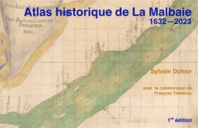 Atlas historique de La Malbaie, 1632–2023